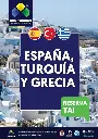 España, Turquía y Grecia
